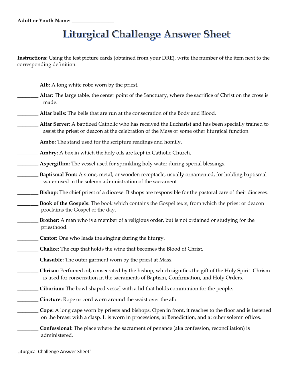 Liturgical Challenge Answer Sheet` Adult Or Youth Name