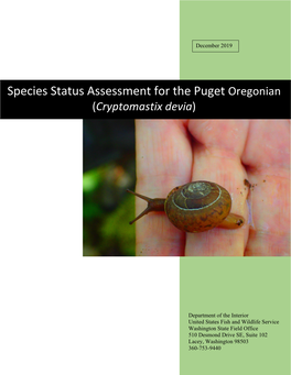 Species Status Assessment for the Puget Oregonian (Cryptomastix Devia)