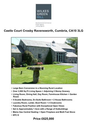 Price £625000 Castle Court Crosby Ravensworth, Cumbria, CA10
