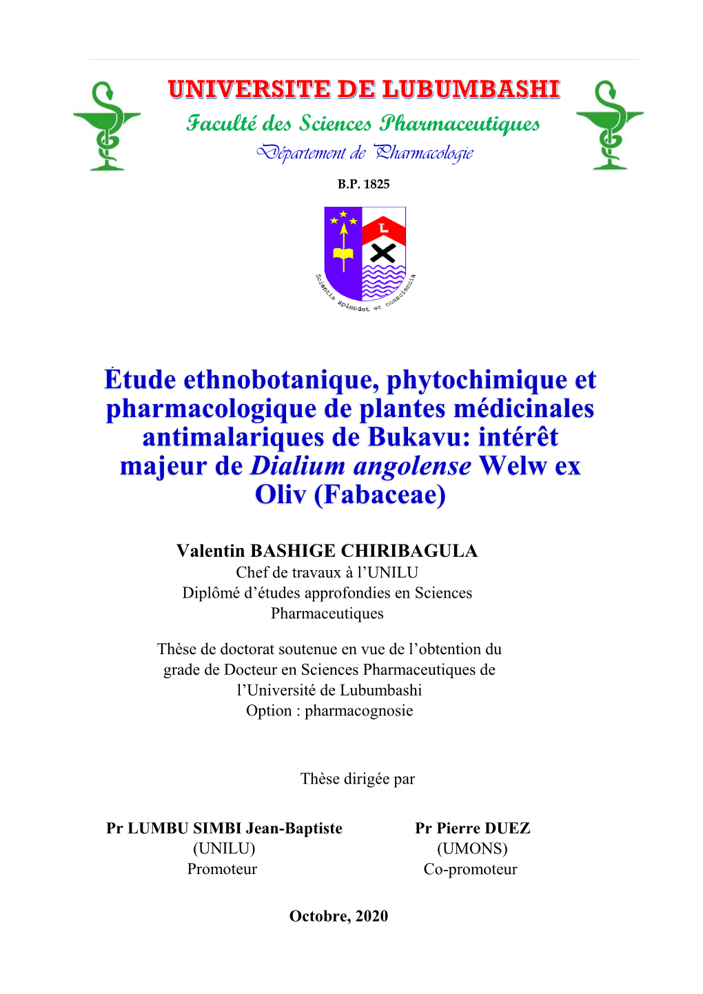 Étude Ethnobotanique, Phytochimique Et Pharmacologique De Plantes Médicinales Antimalariques De Bukavu: Intérêt Majeur De Dialium Angolense Welw Ex Oliv (Fabaceae)