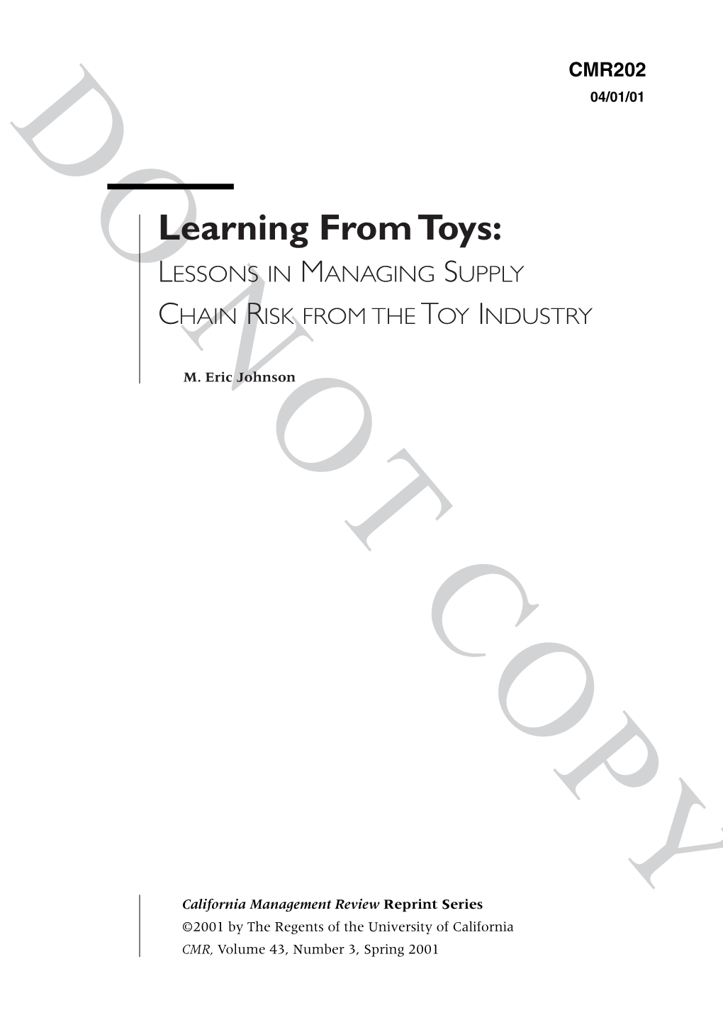 Learning from Toys: LESSONS in MANAGING SUPPLY CHAIN RISK from the TOY INDUSTRY