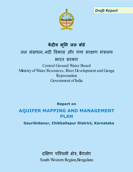 Gauribidanur Taluk Aquifer Maps and Management Plan, Chikballapur District, Karnataka