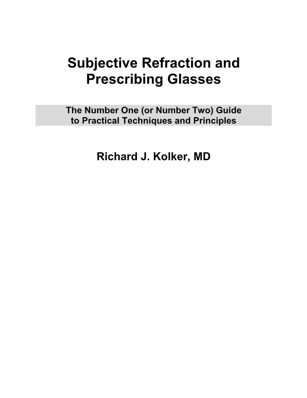 Subjective Refraction and Prescribing Glasses