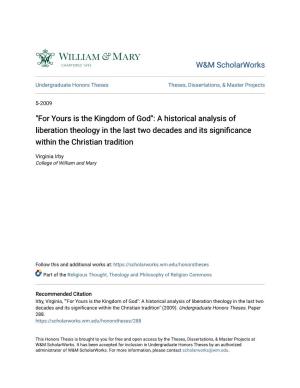 "For Yours Is the Kingdom of God": a Historical Analysis of Liberation Theology in the Last Two Decades and Its Significance Within the Christian Tradition
