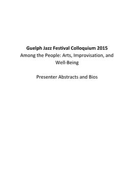 Guelph Jazz Festival Colloquium 2015 Among the People: Arts, Improvisation, and Well-Being