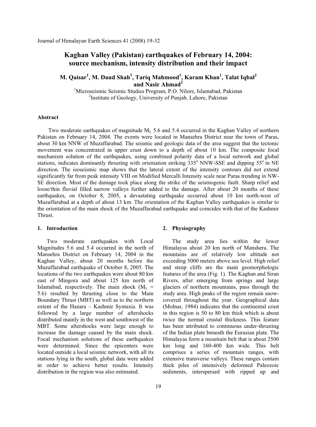 Kaghan Valley (Pakistan) Earthquakes of February 14, 2004: Source Mechanism, Intensity Distribution and Their Impact