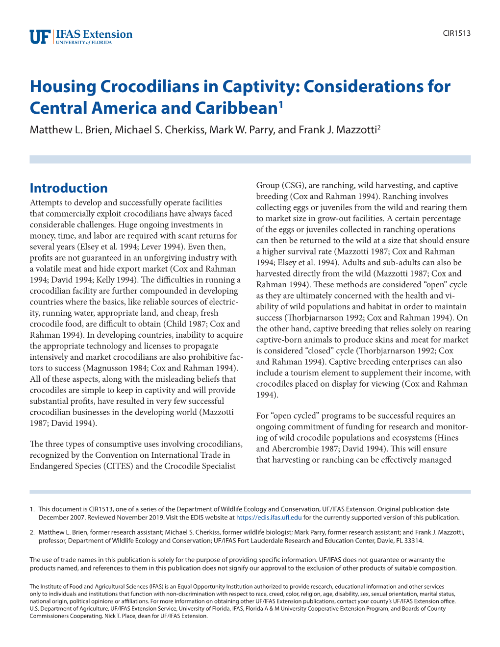 Housing Crocodilians in Captivity: Considerations for Central America and Caribbean1 Matthew L