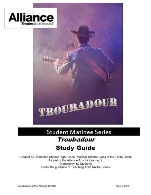 Student Matinee Series Troubadour Study Guide