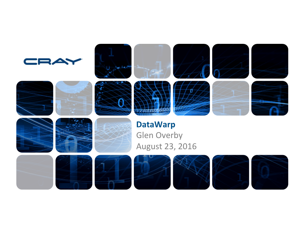 Datawarp Overview