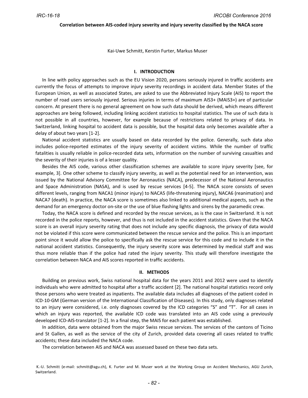 Correlation Between AIS-Coded Injury Severity and Injury Severity Classified by the NACA Score