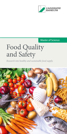 Food Quality and Safety Research Into Healthy and Sustainable Food Supply