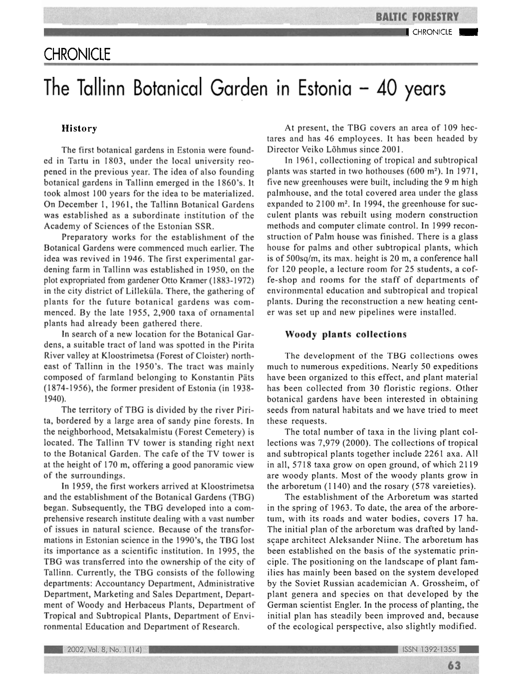 The Tallinn Botanical Garden in Estonia - 40 Years