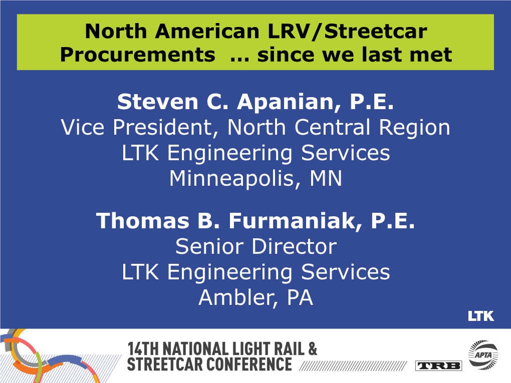 North American LRV/Streetcar Procurements…Since We Last