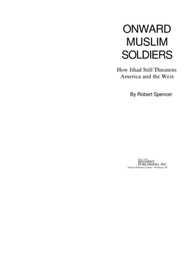 Onward Muslim Soldiers / Robert Spencer
