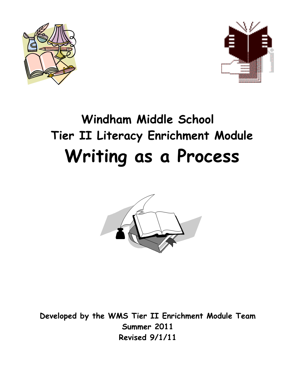 Tier II Literacy Enrichment Module Writing As a Process