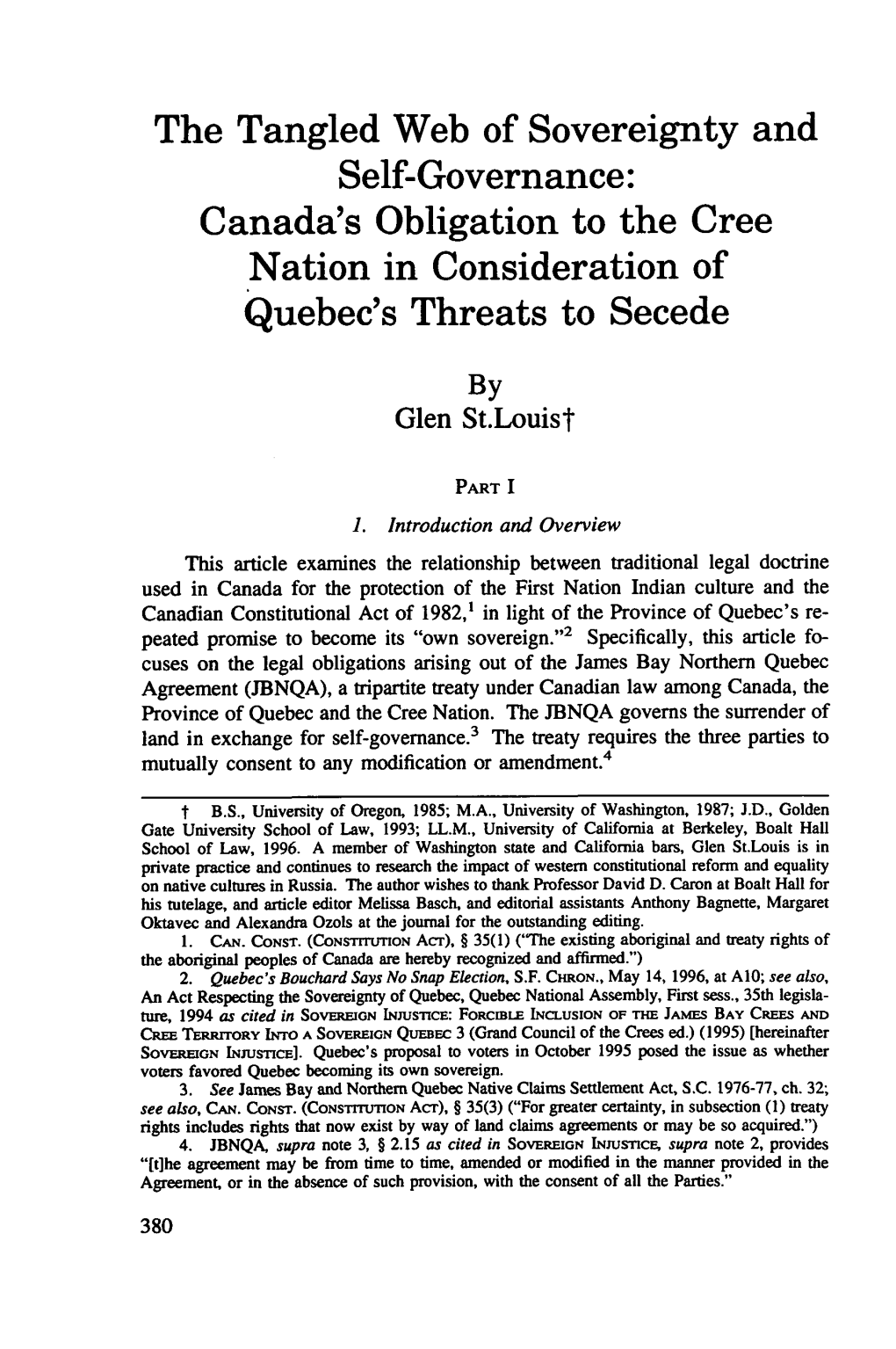 Canada's Obligation to the Cree Nation in Consideration of Quebec's Threats to Secede