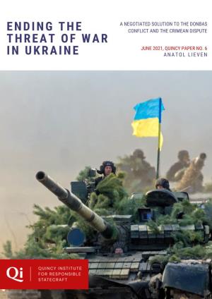 Ending the Threat of War in Ukraine