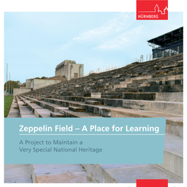 Zeppelin Field – a Place for Learning