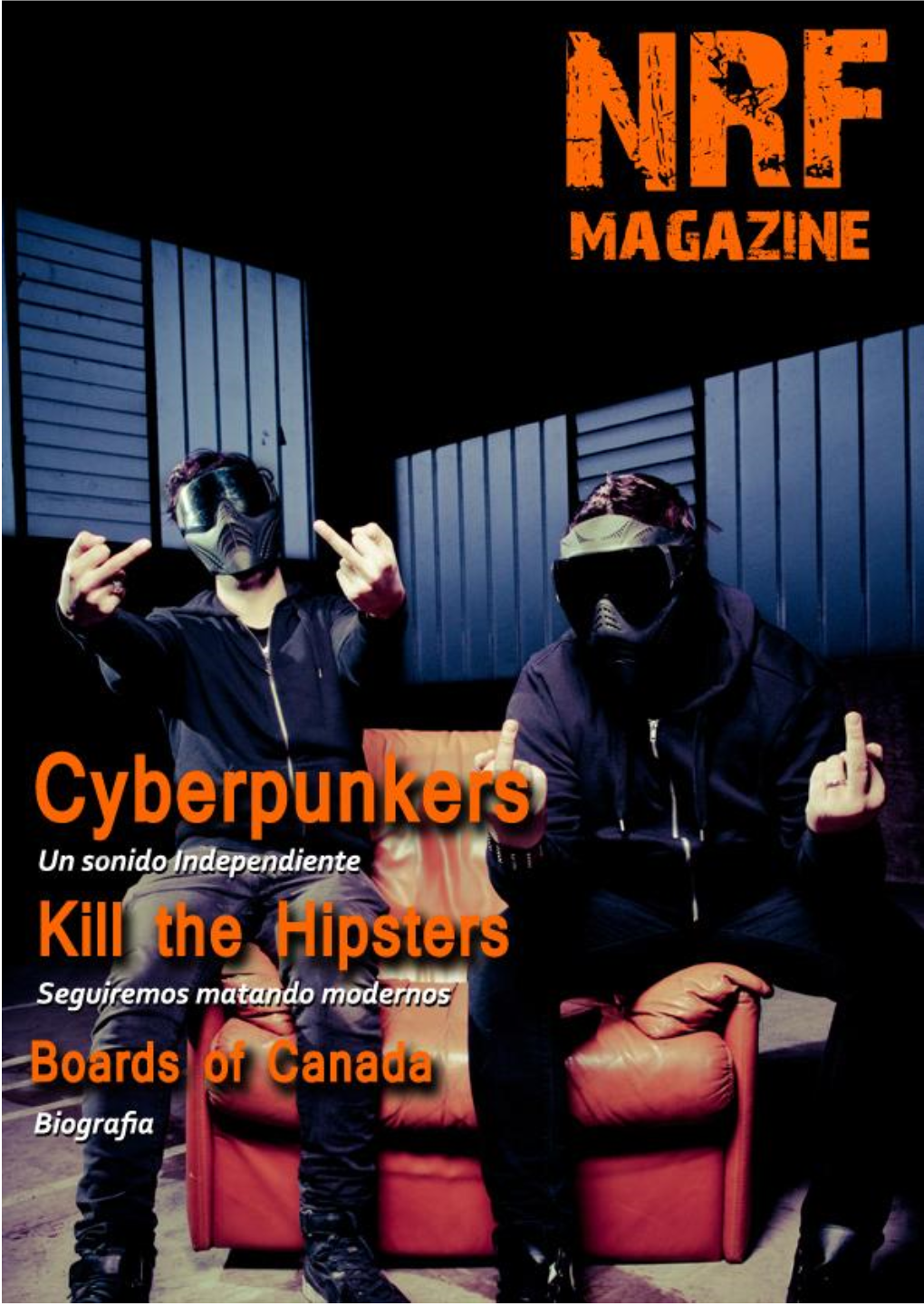 ENTREVISTAS 20 CYBERPUNKERS Un Sonido Independiente