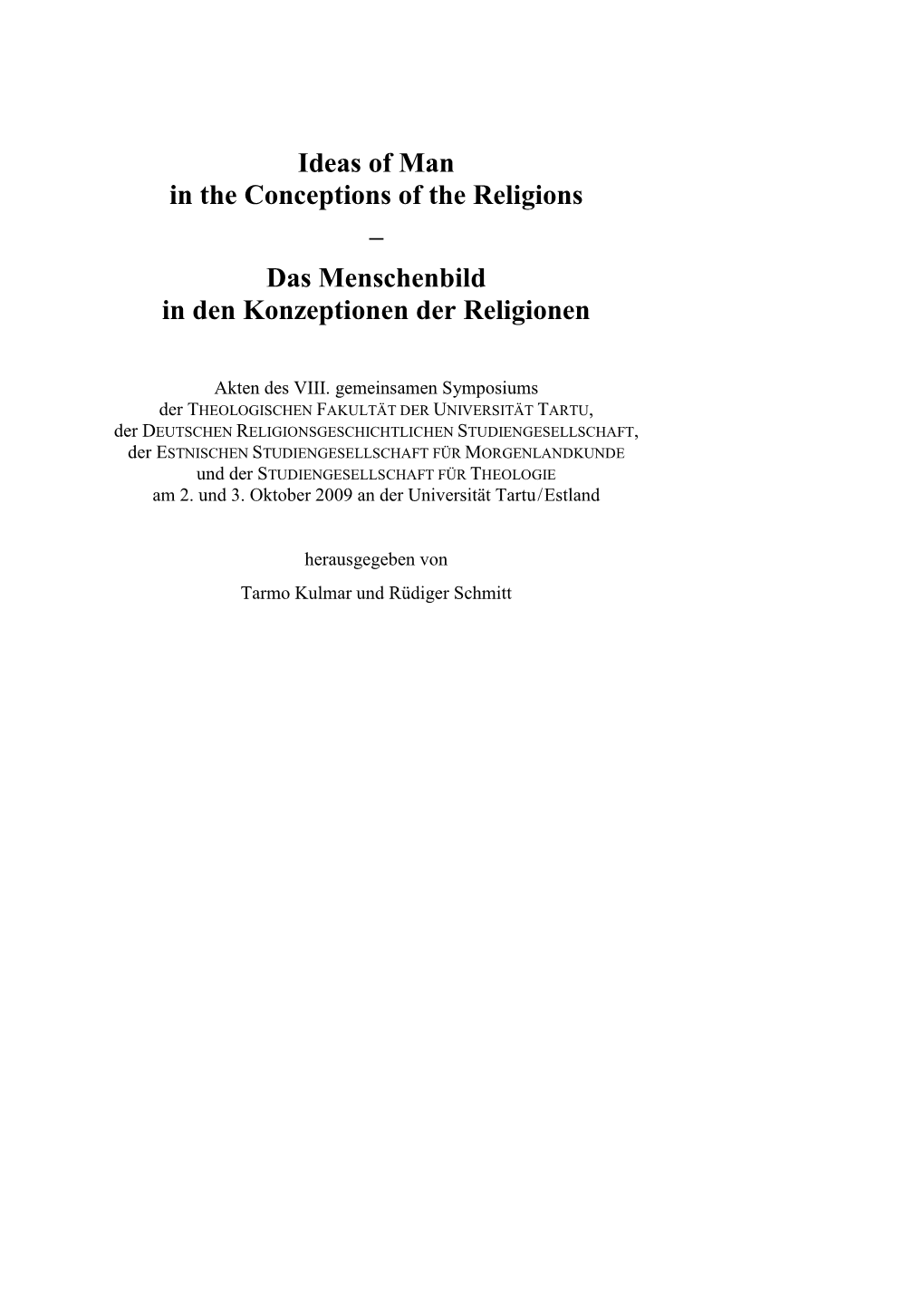 Ideas of Man in the Conceptions of the Religions – Das Menschenbild in Den Konzeptionen Der Religionen