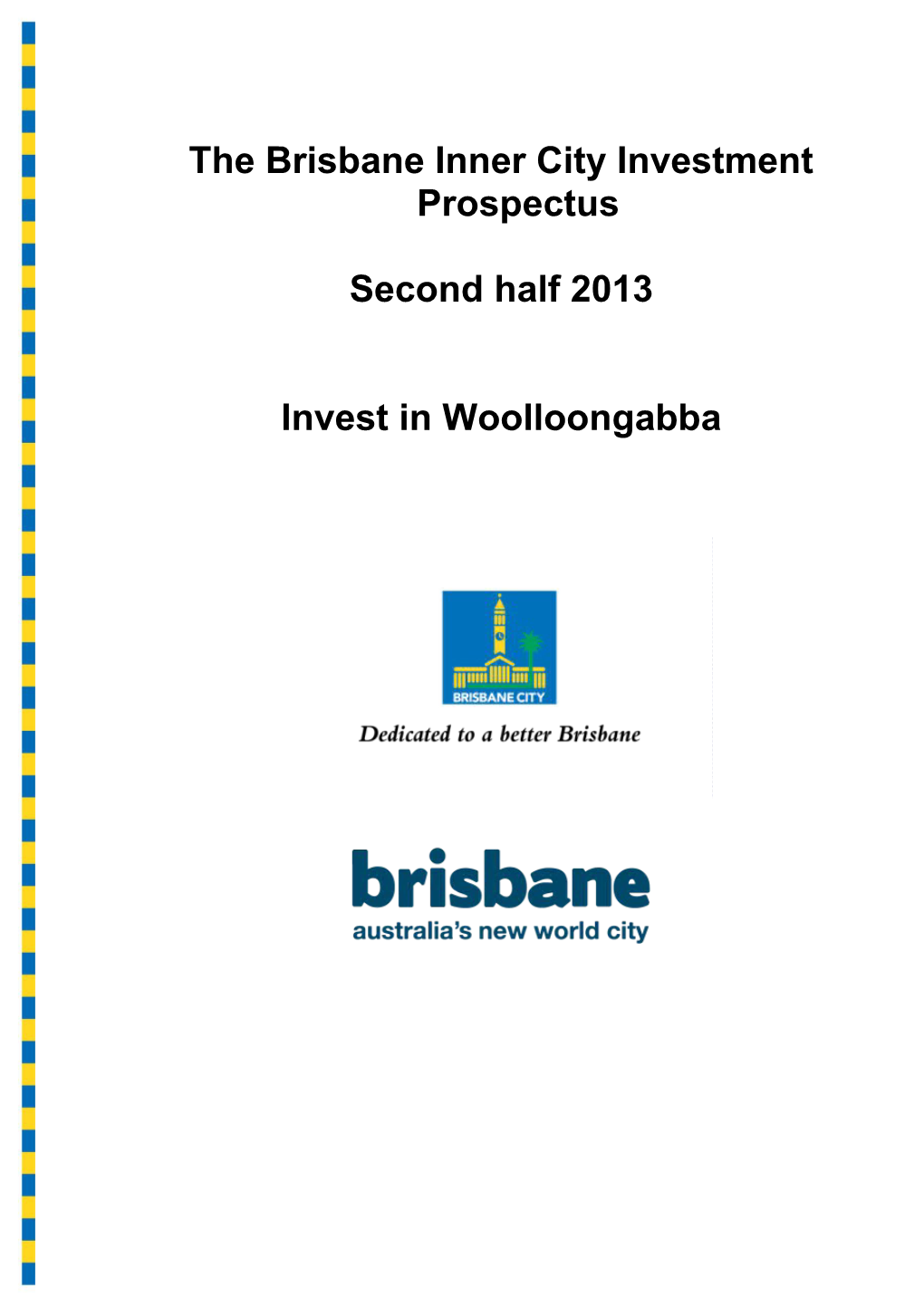 The Brisbane Inner City Investment Prospectus s1