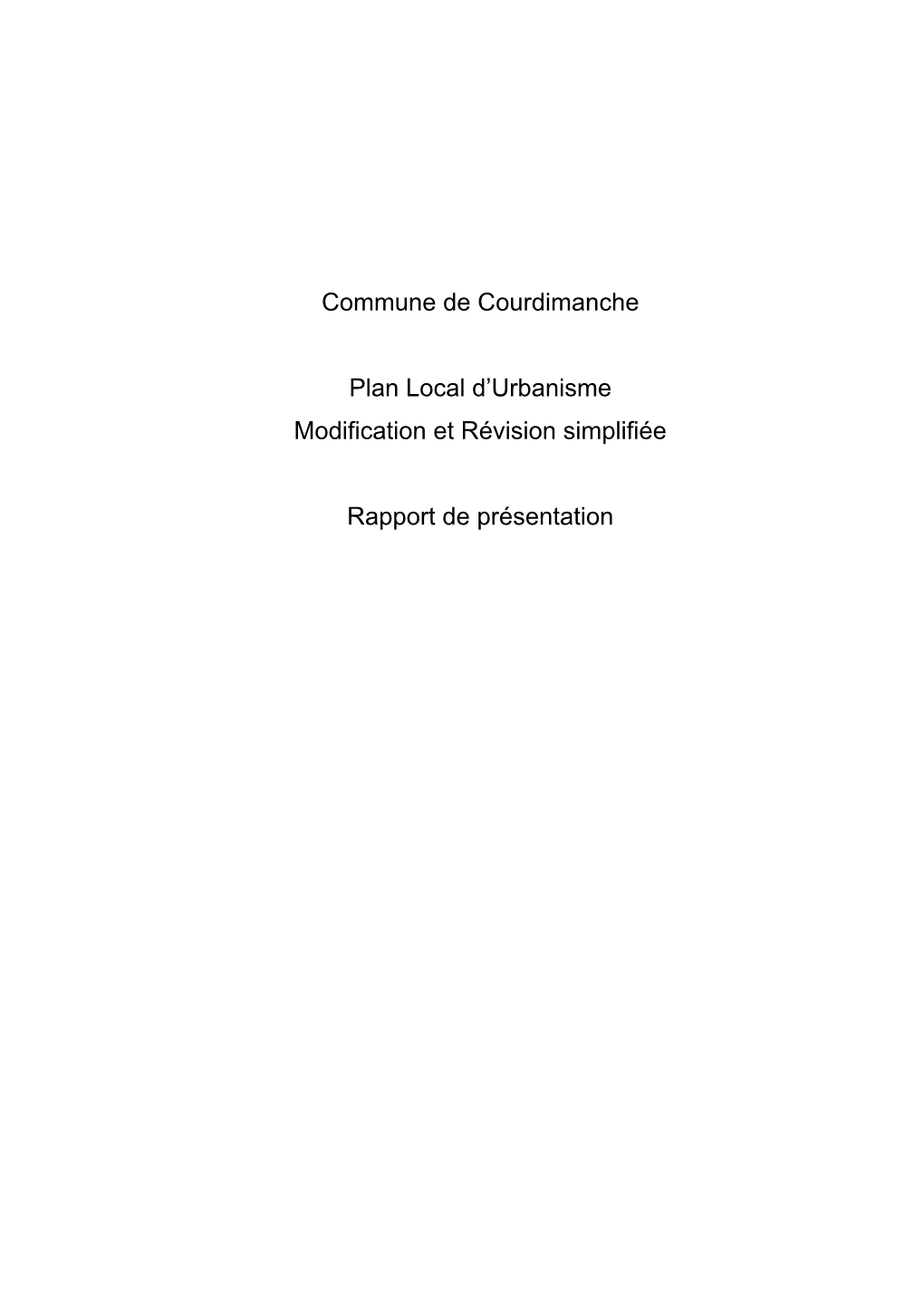 Commune De Courdimanche Plan Local D'urbanisme Modification Et Révision Simplifiée Rapport De Présentation