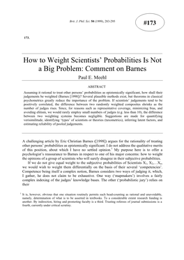 How to Weight Scientists' Probabilities