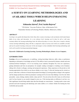 A SURVEY on LEARNING METHODOLOGIES and AVAILABLE TOOLS WHICH HELPS ENHANCING LEARNING Ichhanshu Jaiswal1, Prof