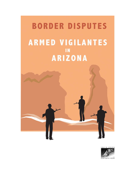 Border Disputes: Armed Vigilantes in Arizona Page 1