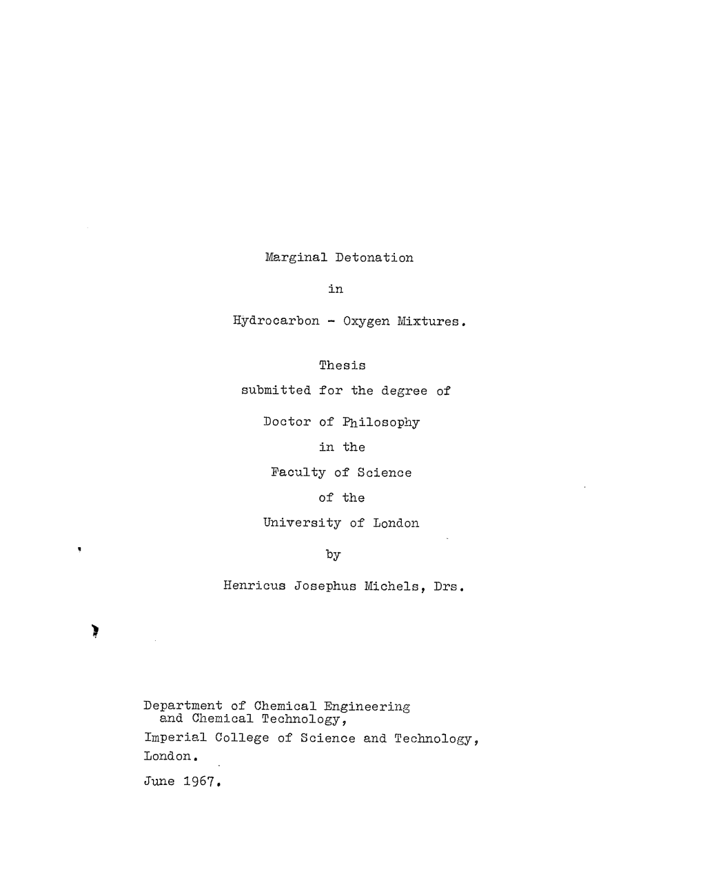 Marginal Detonation in Hydrocarbon — Oxygen Mixtures. Thesis