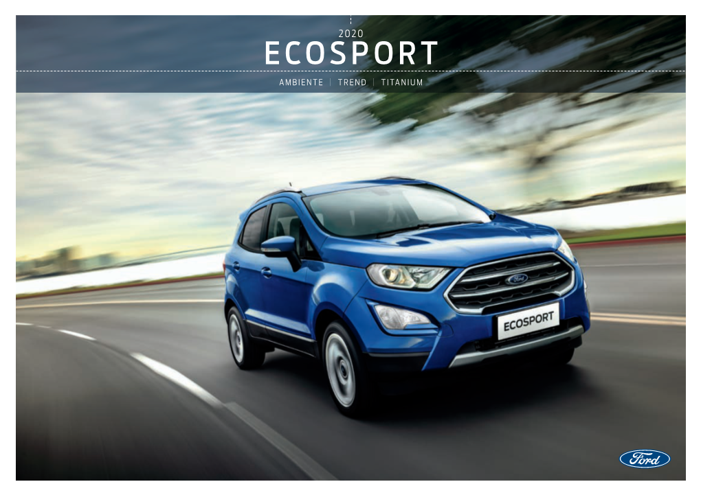 Ecosport Ambiente | Trend | Titanium Built for Big Adventures