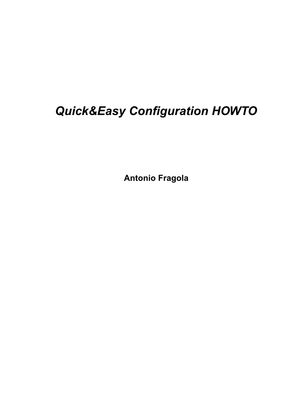 Quick&Easy Configuration HOWTO