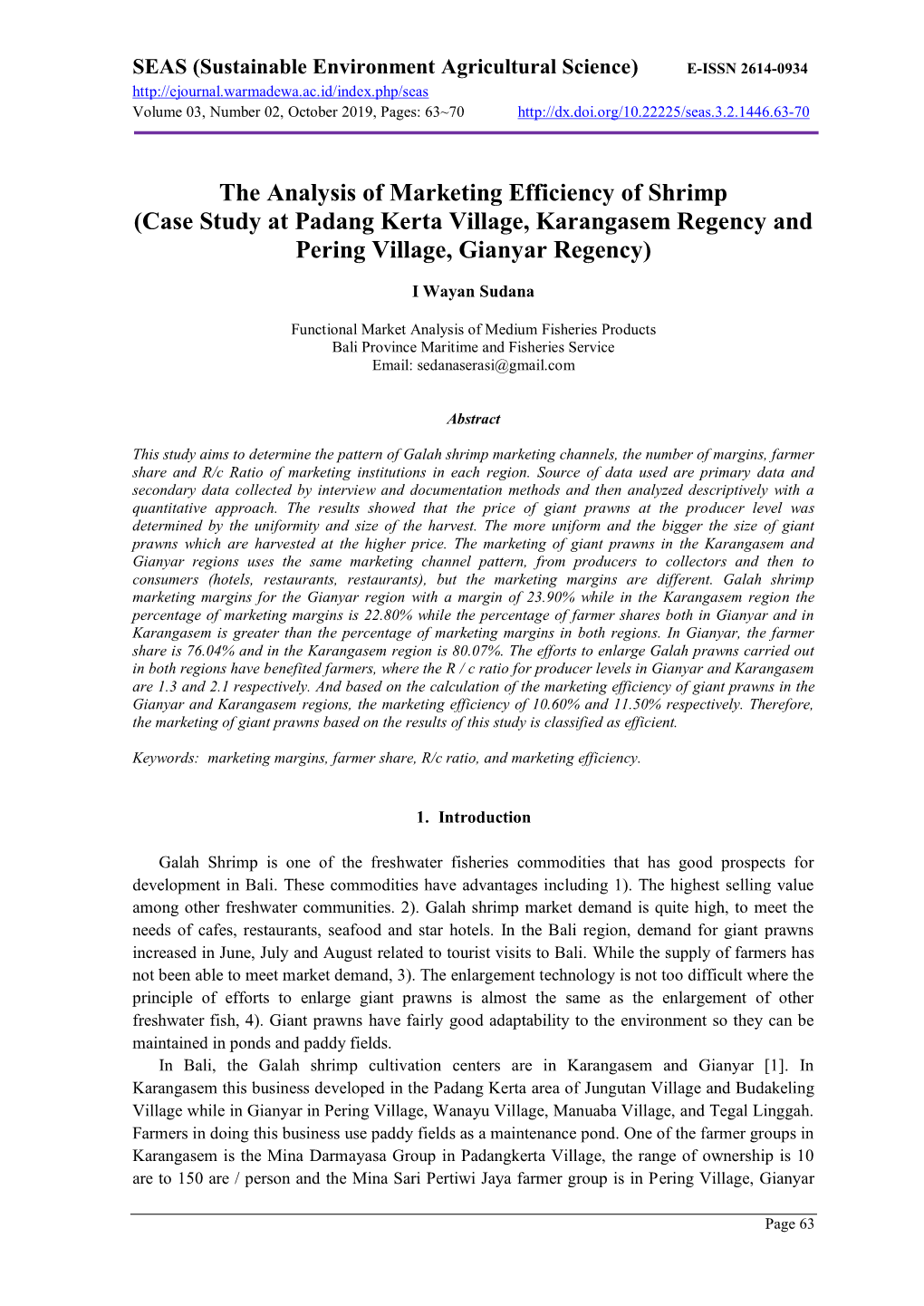 The Analysis of Marketing Efficiency of Shrimp (Case Study at Padang Kerta Village, Karangasem Regency and Pering Village, Gianyar Regency)