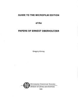 Guide to the Microfilm Edition of the Papers of Ernest Oberholtzer