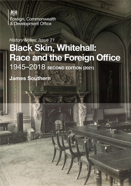 Race and the Foreign Office 1945–2018 SECOND EDITION (2021) James Southern