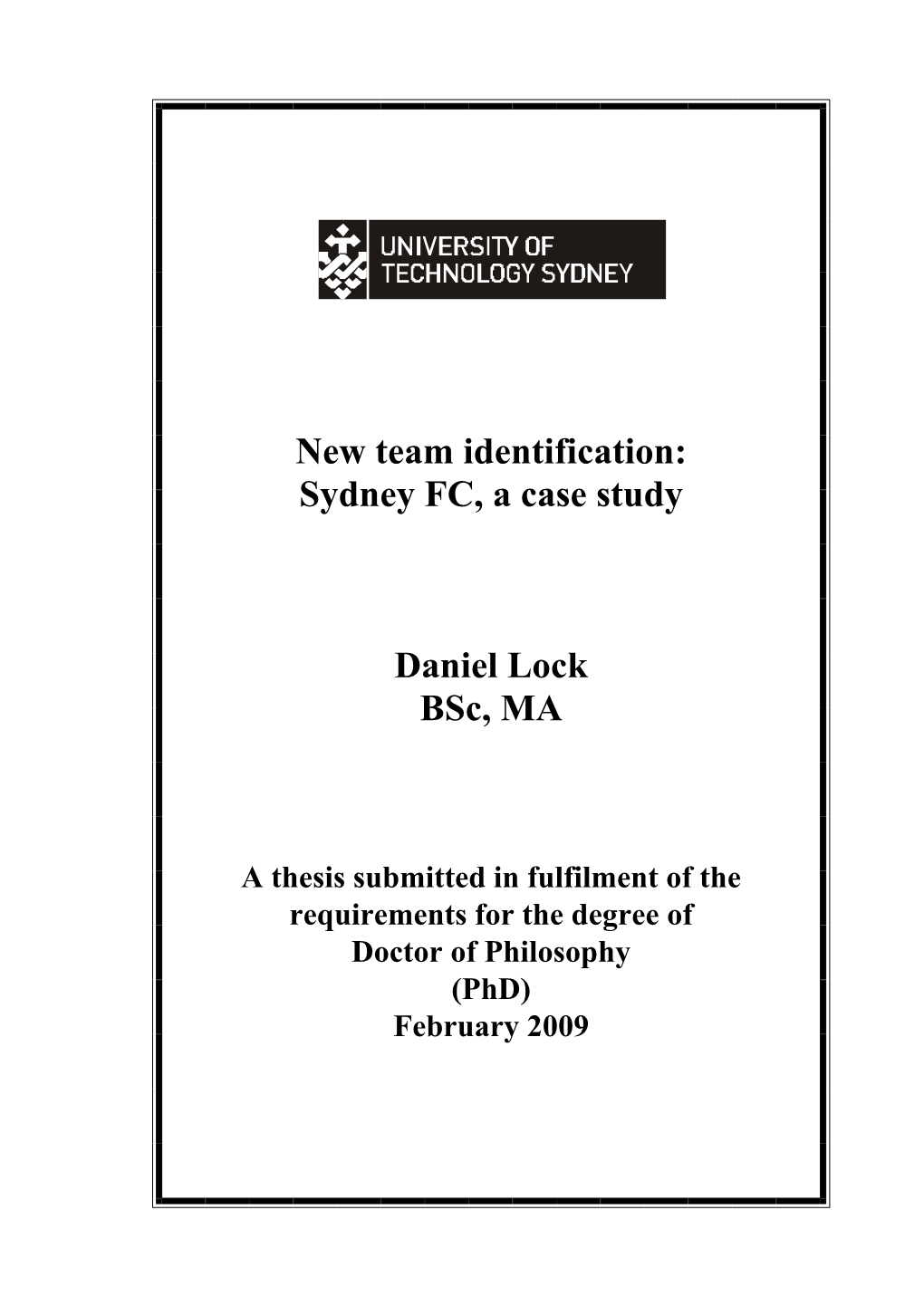 Sydney FC, a Case Study Daniel Lock Bsc, MA