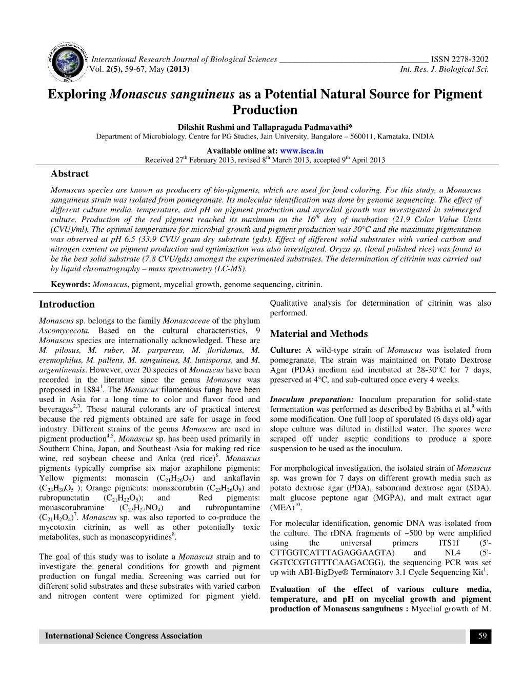 Exploring Monascus Sanguineus As a Potential Natural Source for Pigment Production