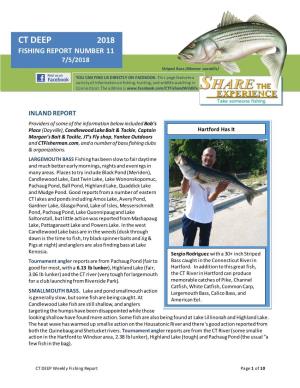 CT DEEP 2018 FISHING REPORT NUMBER 11 7/5/2018 Striped Bass (Moronechannel Saxatilis Catfish) (Ictalurus Punctatus) YOU CAN FIND US DIRECTLY on FACEBOOK