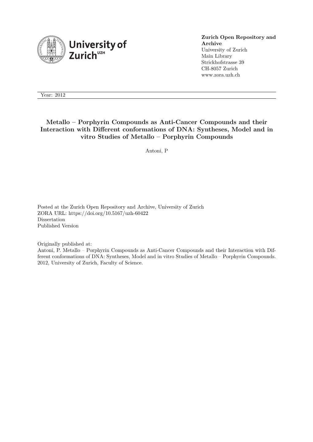 Metallo – Porphyrin Compounds As Anti