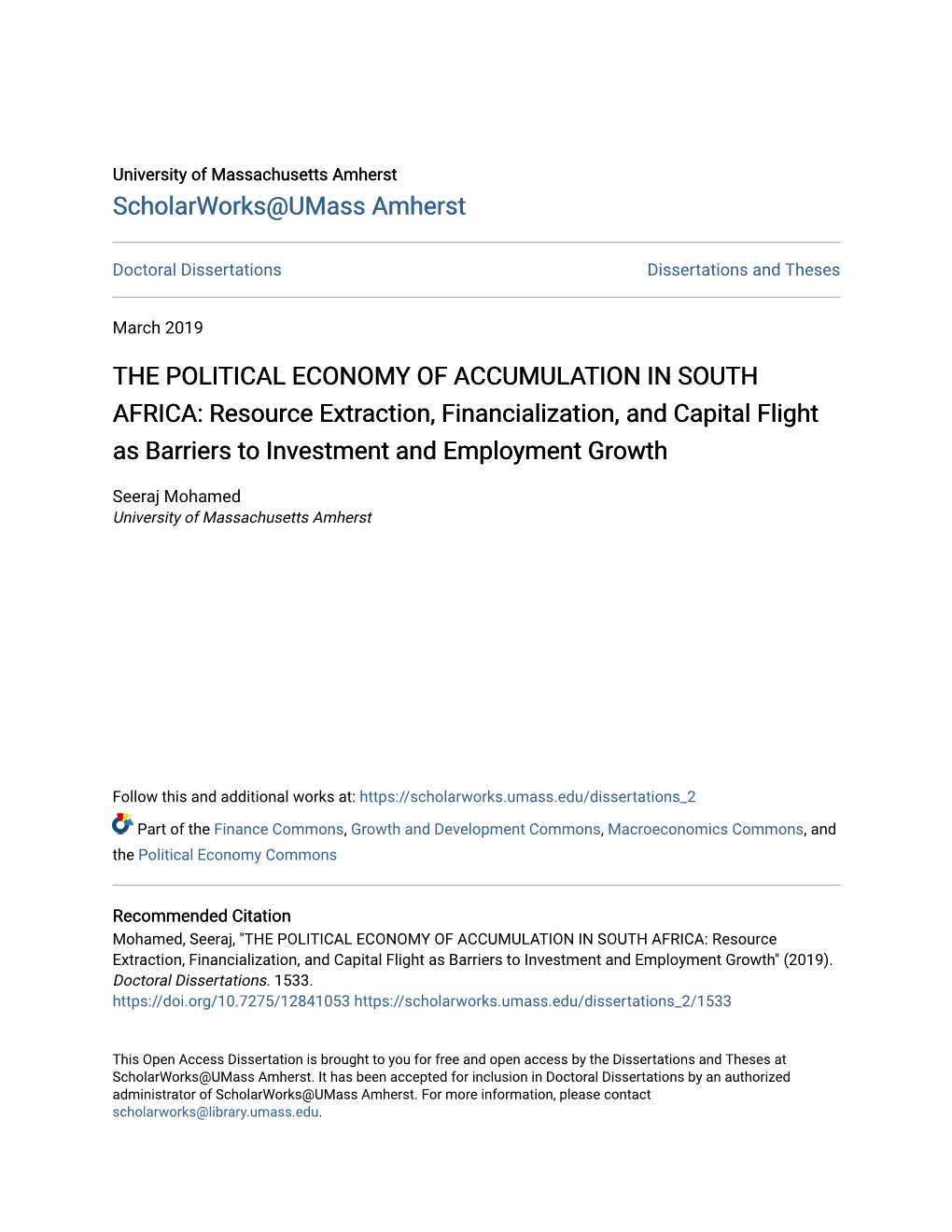 THE POLITICAL ECONOMY of ACCUMULATION in SOUTH AFRICA: Resource Extraction, Financialization, and Capital Flight As Barriers to Investment and Employment Growth