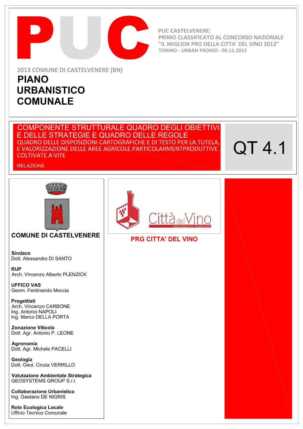 4. Quadro Delle Disposizioni Cartografiche E Di Testo Per La Tutela E Valorizzazione Delle Aree Agricole Particolarmente Produttive Coltivate a Vite