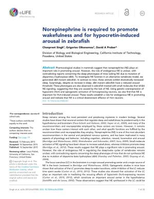 Norepinephrine Is Required to Promote Wakefulness and for Hypocretin-Induced Arousal in Zebrafish Chanpreet Singh†, Grigorios Oikonomou†, David a Prober*