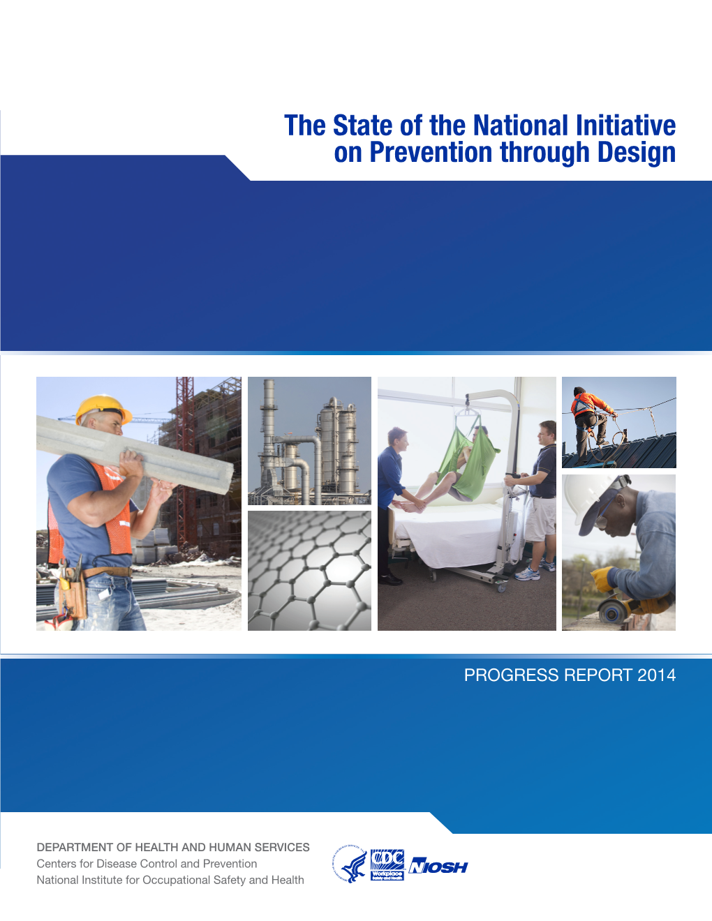 The State of the National Initiative on Prevention Through Design