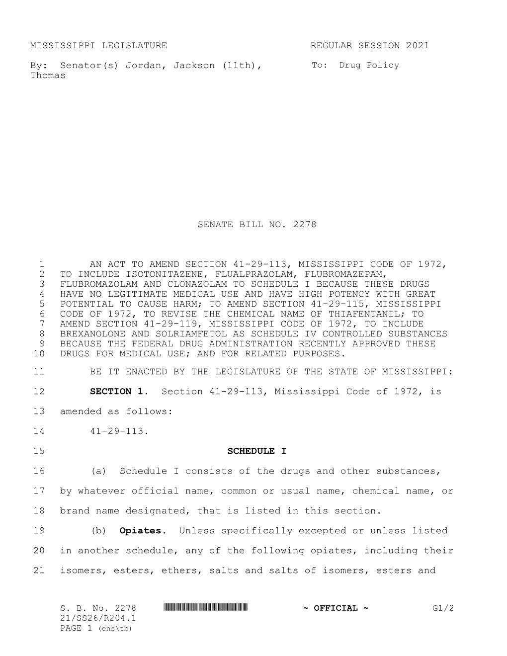 MISSISSIPPI LEGISLATURE REGULAR SESSION 2021 By: Senator(S) Jordan, Jackson (11Th), Thomas SENATE BILL NO. 2278 an ACT TO