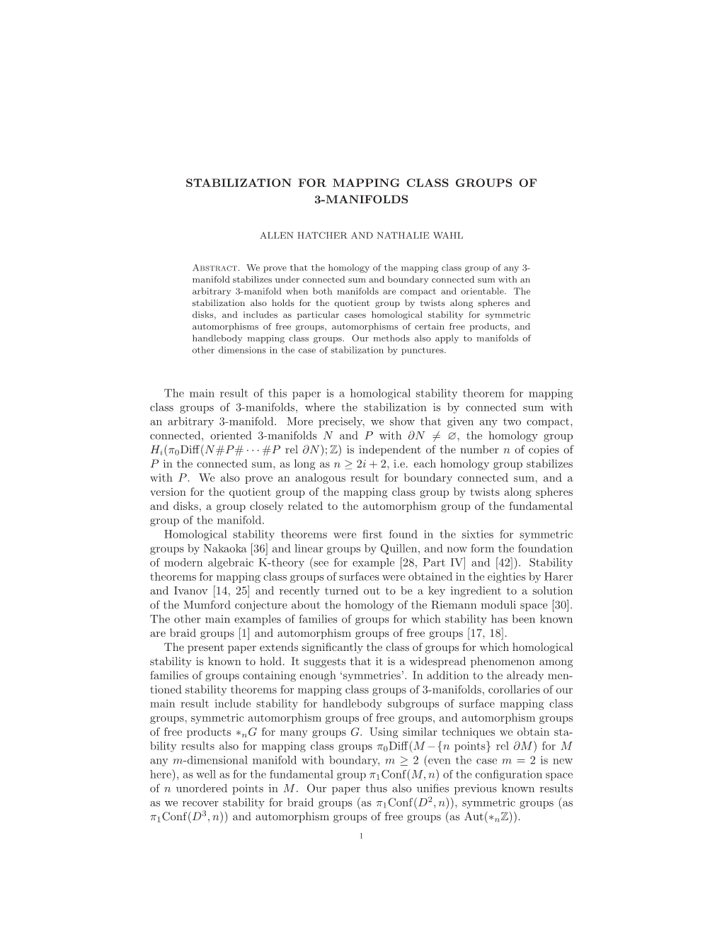 STABILIZATION for MAPPING CLASS GROUPS of 3-MANIFOLDS the Main Result of This Paper Is a Homological Stability Theorem for Mappi