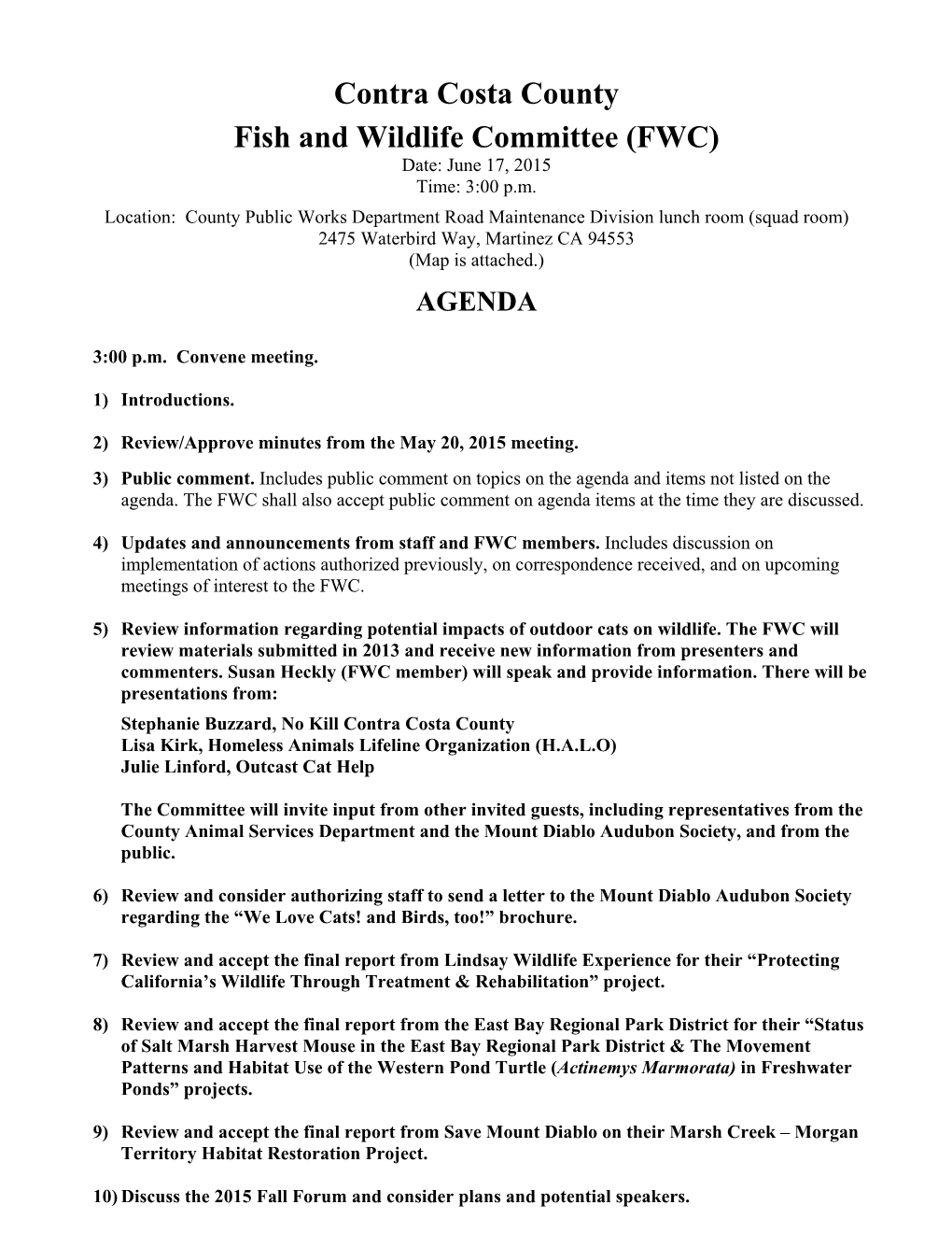 Contra Costa County Fish and Wildlife Committee (FWC) Date: June 17, 2015 Time: 3:00 P.M