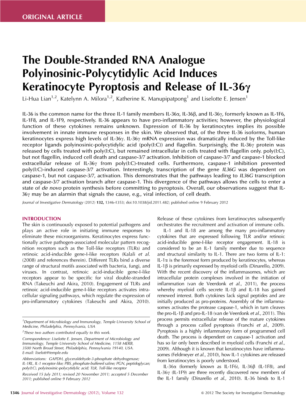 The Double-Stranded RNA Analogue Polyinosinic-Polycytidylic Acid Induces Keratinocyte Pyroptosis and Release of IL-36C Li-Hua Lian1,2, Katelynn A