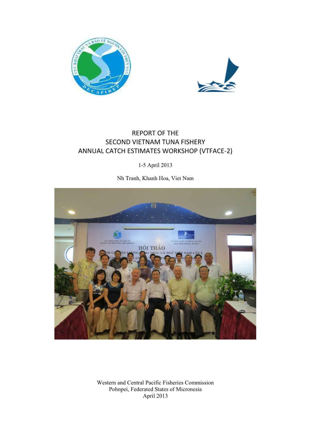 VTFACE-2 Second Vietnam Annual Catch Estimates WORKSHOP (Final)