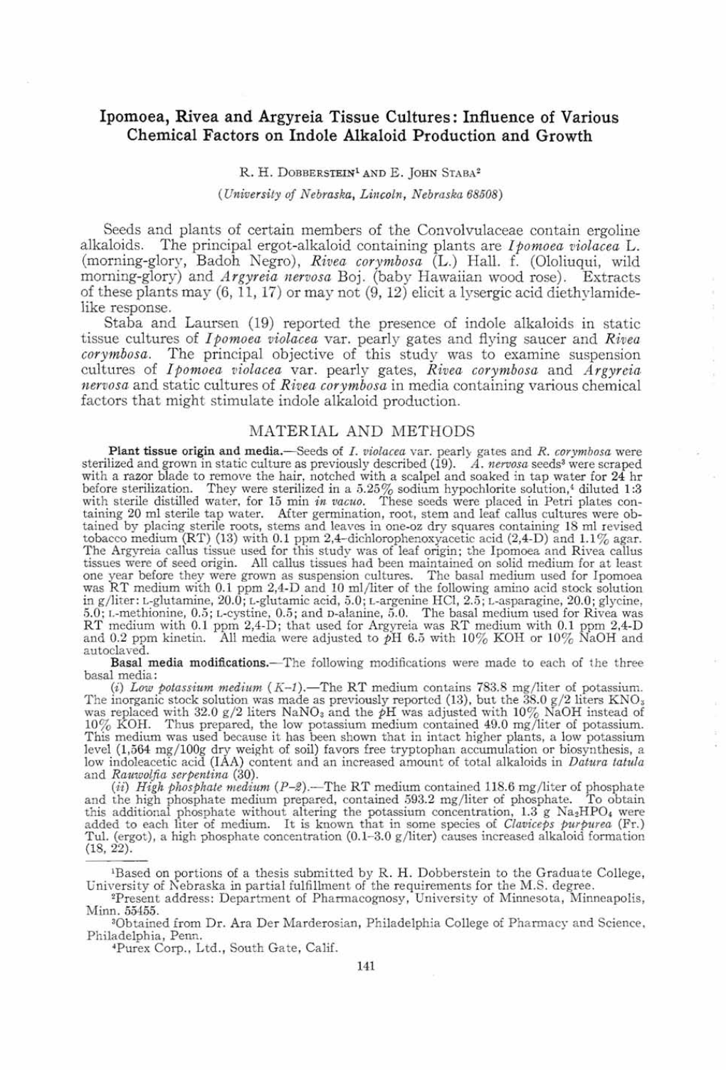 Ipomoea, Rivea and Argyreia Tissue Cultures: Influence of Various Chemical Factors on Indole Alkaloid Production and Growth