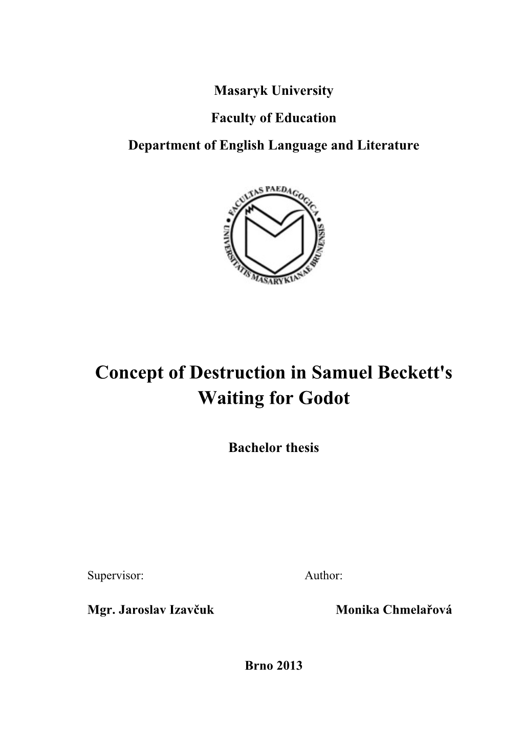 Concept of Destruction in Samuel Beckett's Waiting for Godot